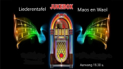 De Jukebox – Liederentafel in Maos en Waol